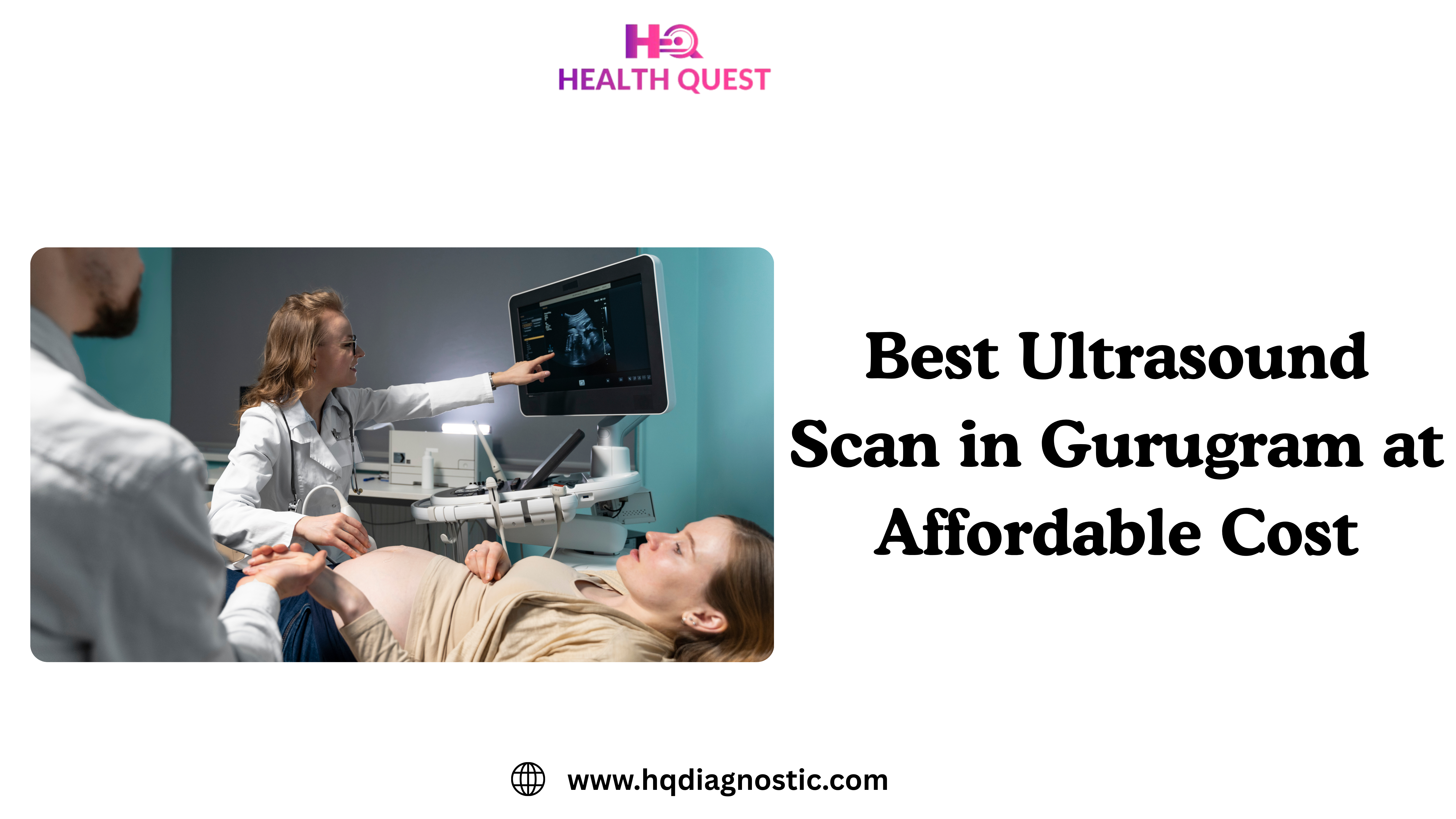 Best Ultrasound Scan in Gurugram at Affordable Cost